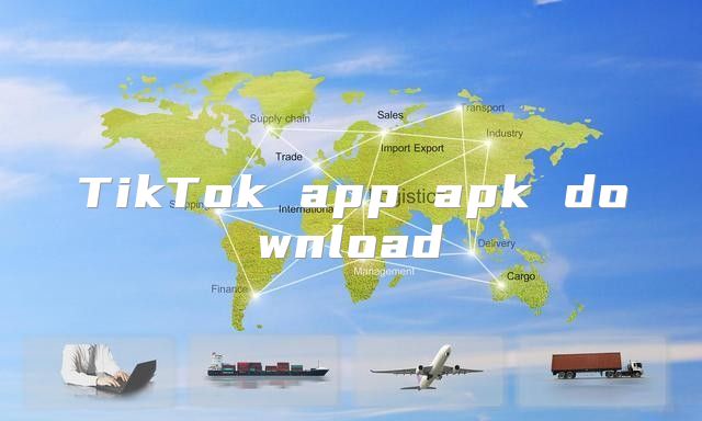TikTok app apk download