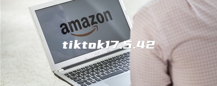 tiktok17.5.42